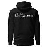 Stay Dangerous