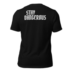 Stay Dangerous