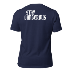 Stay Dangerous