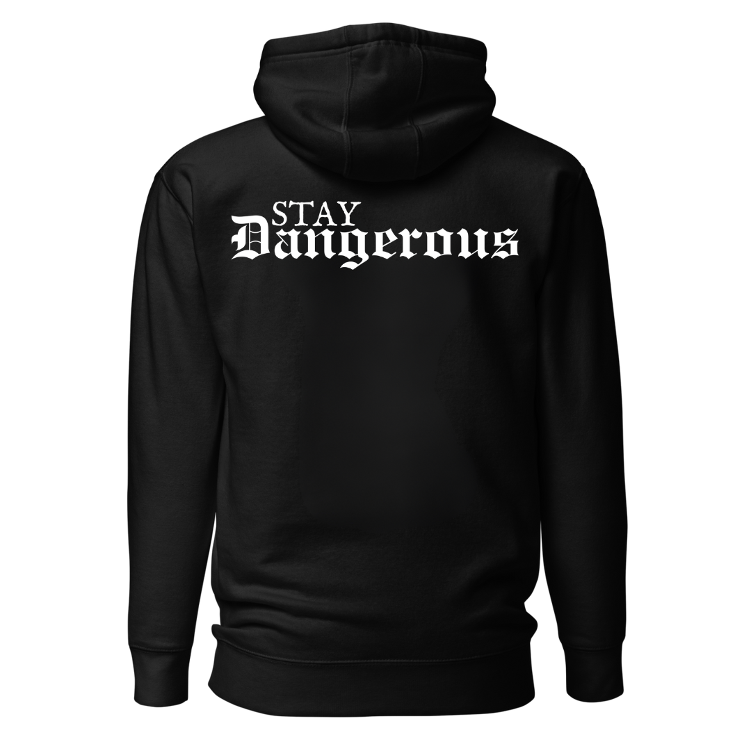 Stay Dangerous
