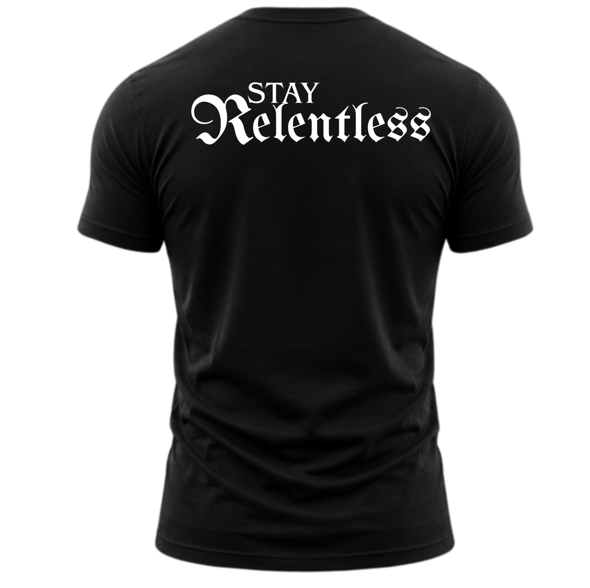 Stay Relentless
