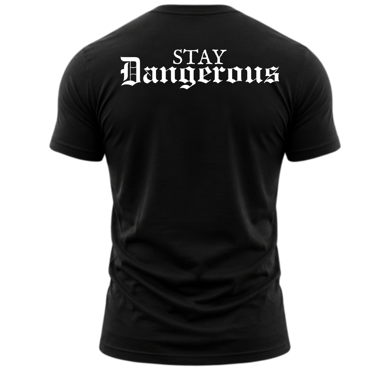 Stay Dangerous