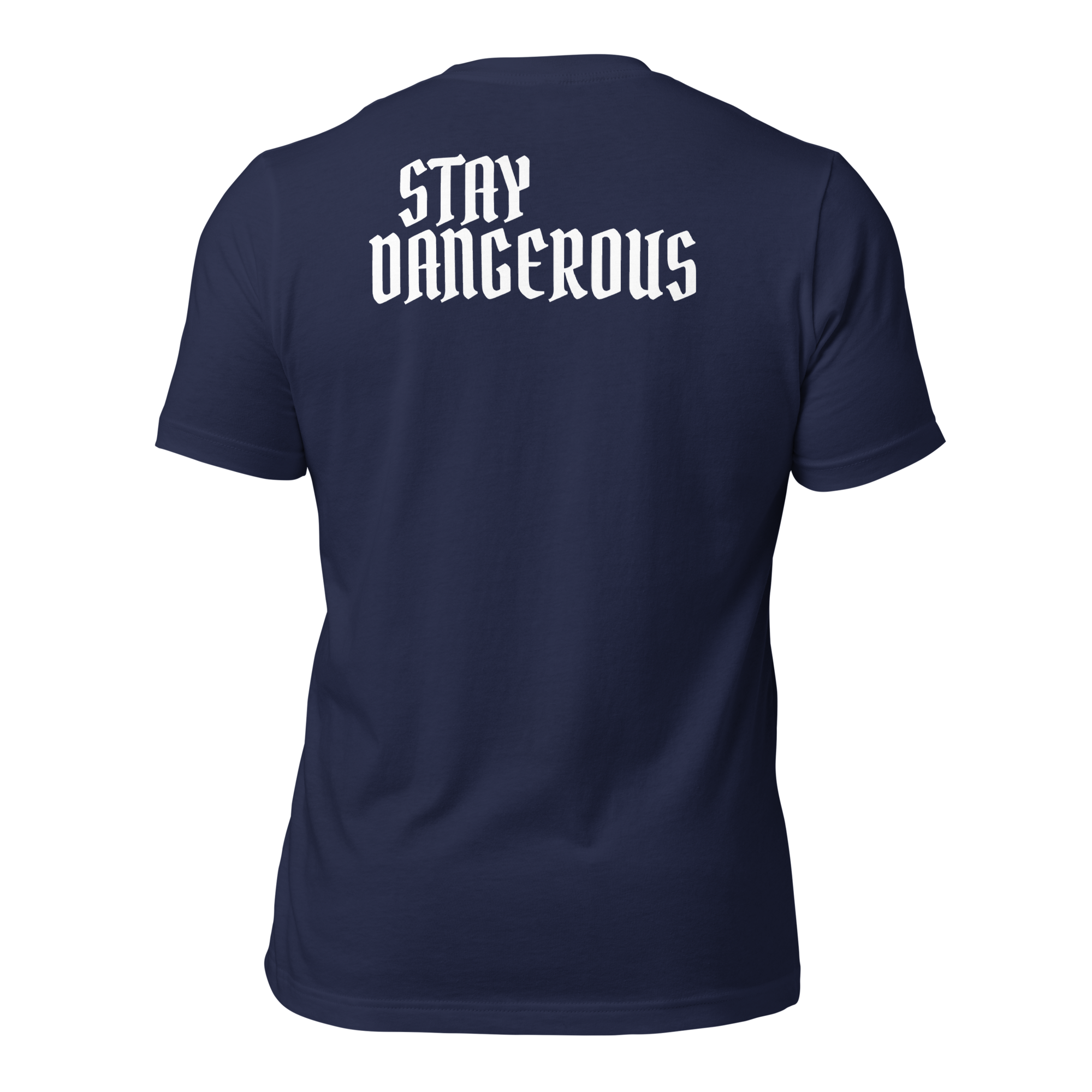 Stay Dangerous